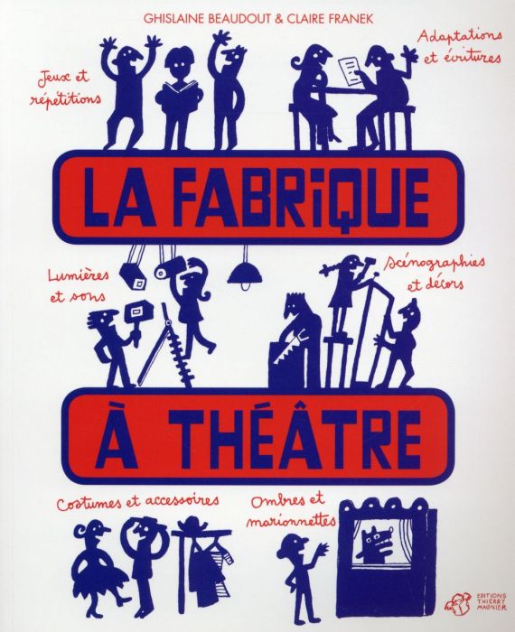 Emprunter La fabrique à théâtre livre