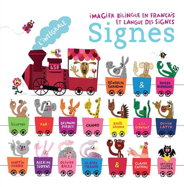 Emprunter L'intégrale signes. Imagier bilingue en français et langue des signes livre