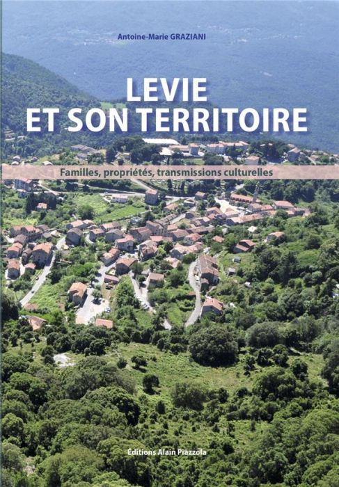 Emprunter Levie et son territoire. Familles, propriétés, transmissions culturelles livre