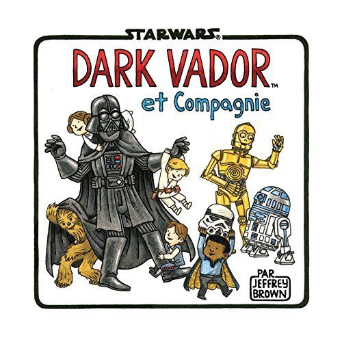 Emprunter Star Wars : Dark Vador et fils Tome 4 : Dark Vador et Cie livre