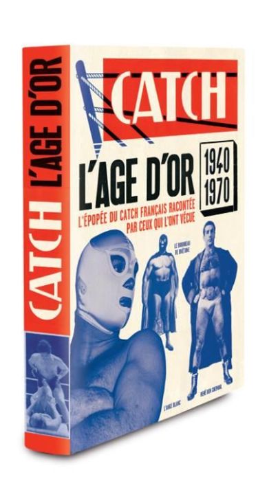 Emprunter L'âge d'or du catch français livre