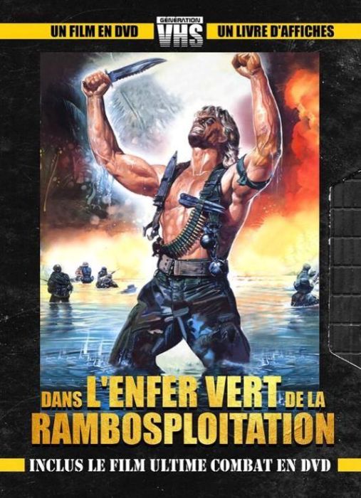 Emprunter Dans l'enfer vert de la rambosploitation. Avec le film Ultime Combat, avec 1 DVD livre