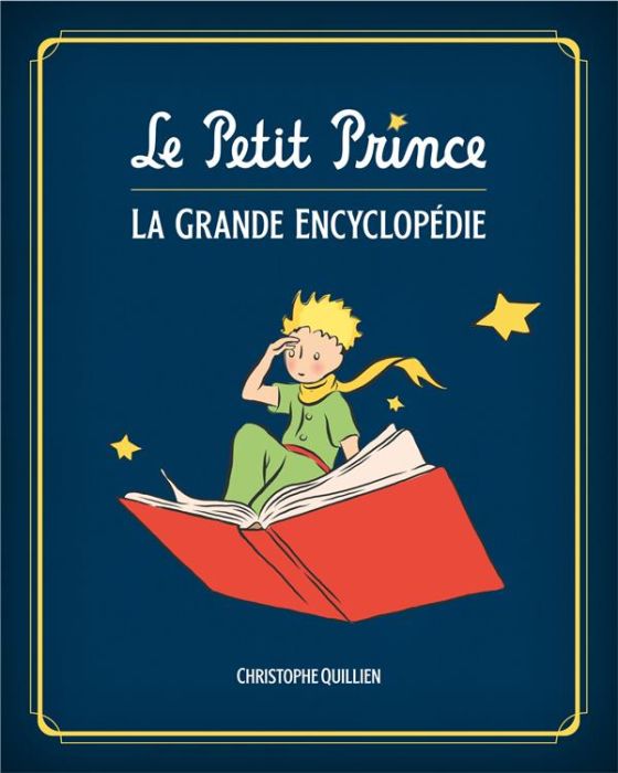 Emprunter Le Petit Prince. La Grande Encyclopédie livre