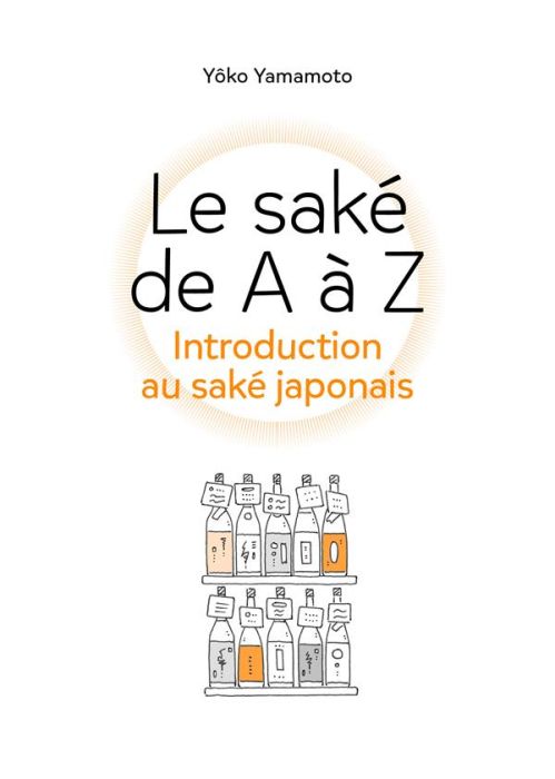 Emprunter A la découverte du saké japonais livre