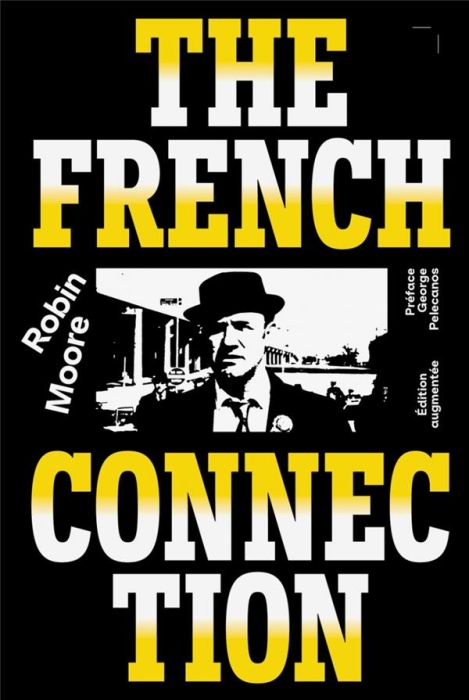 Emprunter The French Connection. Edition revue et augmentée livre