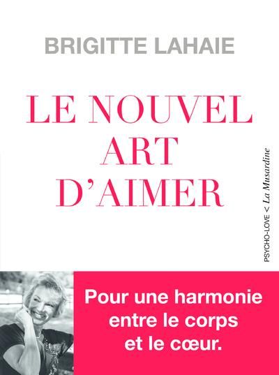 Emprunter Le nouvel art d'aimer livre