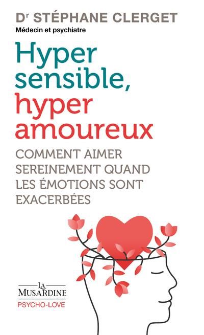 Emprunter Hypersensible, hyperamoureux livre