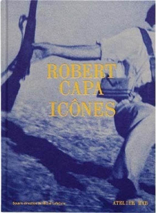 Emprunter Robert Capa. Icônes livre