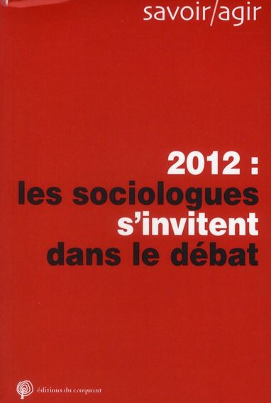 Emprunter 2012 : les sociologues s'invitent dans le débat livre