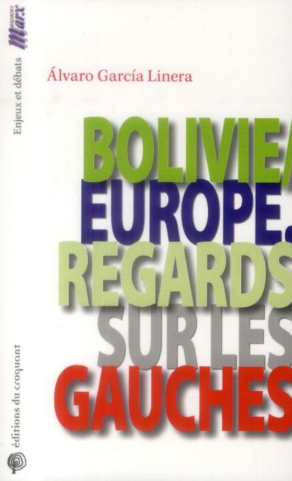 Emprunter Bolivie/Europe. Regards sur les gauches livre