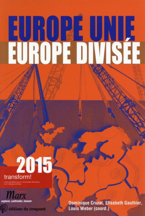 Emprunter Europe unie, Europe divisée. Transform! Yearbook 2015 livre