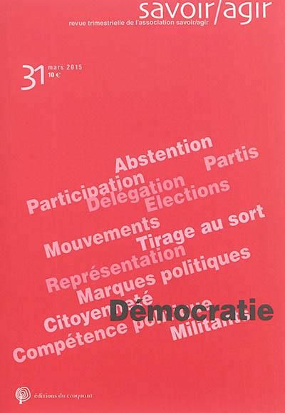 Emprunter Savoir/Agir N° 31, mars 2015 : Démocratie livre