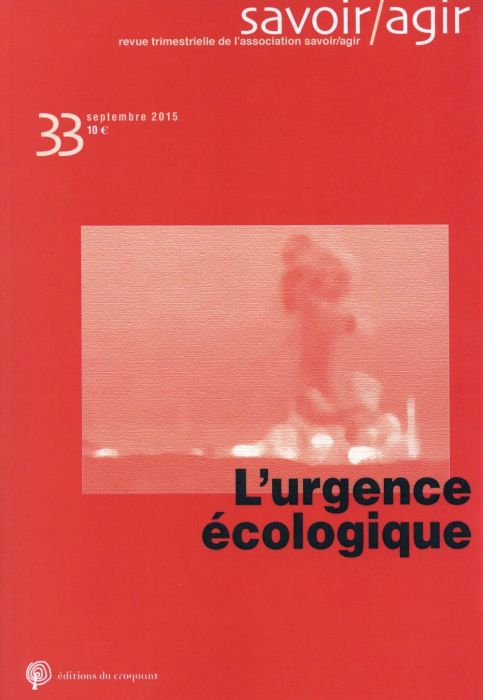 Emprunter Savoir/Agir N° 33, Septembre 2015 : L'urgence écologique livre