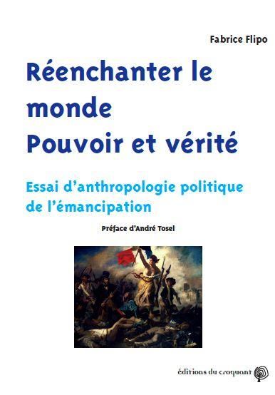 Emprunter Réenchanter le monde. Pouvoir et vérité livre