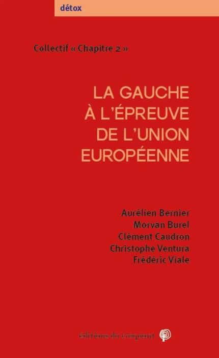 Emprunter La gauche à l'épreuve de l'Union européenne livre