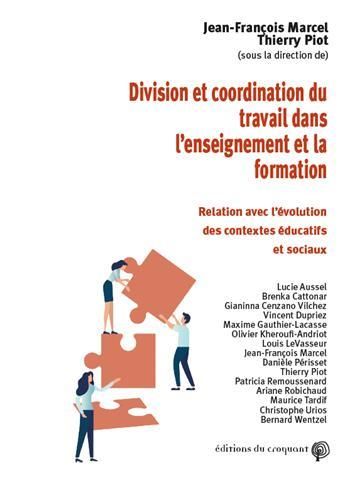 Emprunter Division et coordination du travail dans l'enseignement et la formation. Relation avec l'évolution d livre