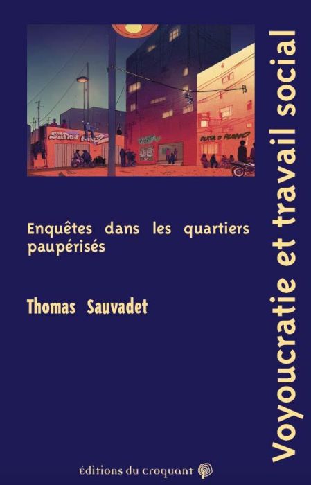 Emprunter Voyoucratie et travail social. Enquêtes dans les quartiers de la politique de la ville livre