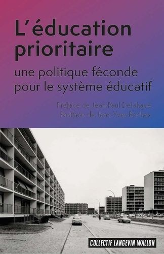 Emprunter Education prioritaire. Une politique féconde pour le système éducatif livre