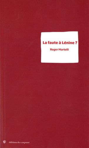 Emprunter La faute à Lénine ? livre