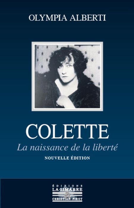 Emprunter Colette. La naissance de la liberté livre