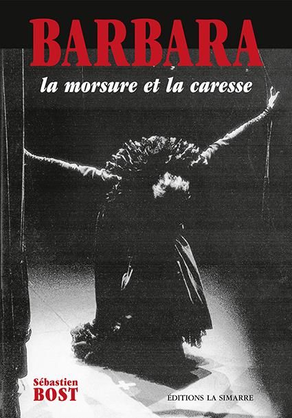 Emprunter Barbara. La morsure et la caresse livre