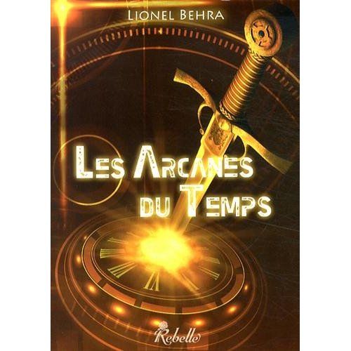 Emprunter LES ARCANES DU TEMPS livre