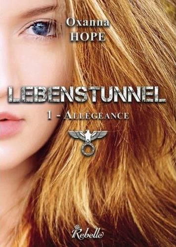 Emprunter LEBENSTUNNEL - 1 - ALLEGEANCE livre