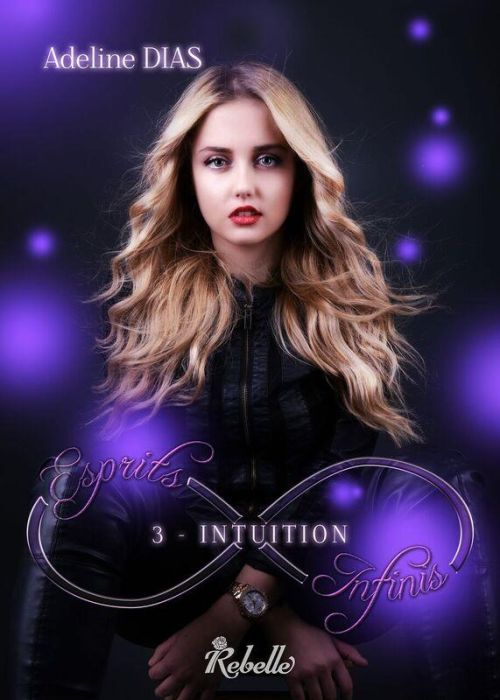 Emprunter Esprits Infinis Tome 3 : Intuition livre