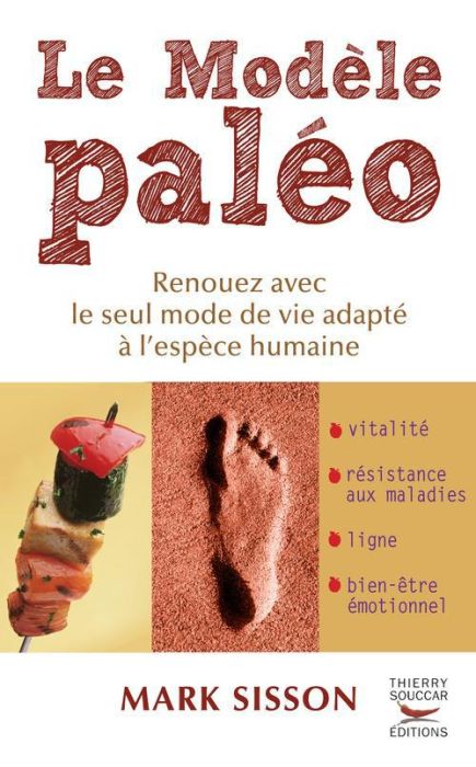 Emprunter Le modèle paléo. Renouez avec le seul mode de vie adapté à l'espèce humaine livre