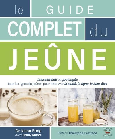 Emprunter Le guide complet du jeûne livre