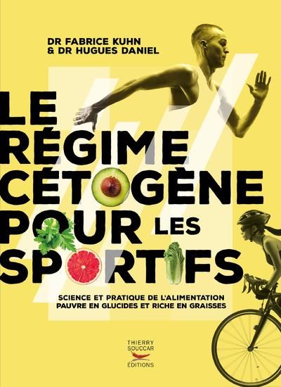 Emprunter Le régime cétogène pour les sportifs. Science et pratique de l'alimentation pauvre en glucides et ri livre