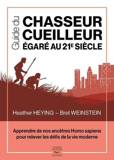 Emprunter Guide du chasseur-cueilleur égaré au 21e siècle livre