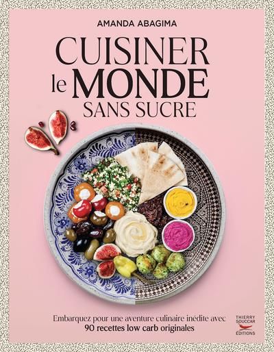 Emprunter Cuisiner le monde sans sucre livre