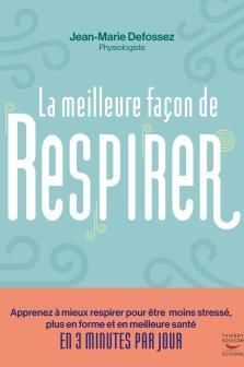 Emprunter La meilleure façon de respirer livre