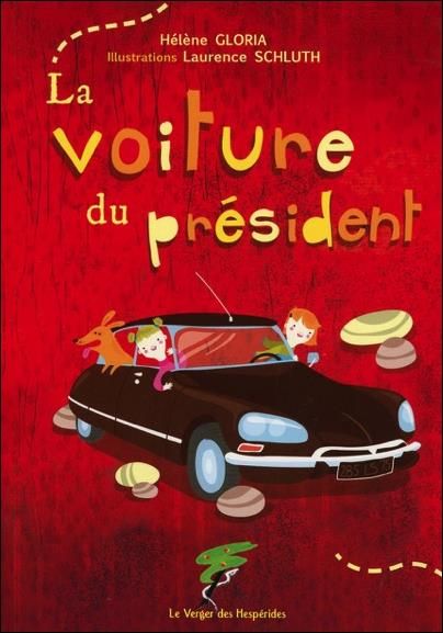 Emprunter La voiture du président livre