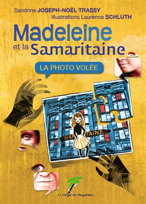 Emprunter Madeleine et la Samaritaine. La photo volée livre