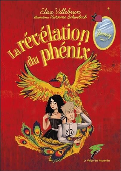 Emprunter Yamay Tome 3 : La révélation du phénix livre