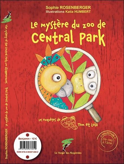 Emprunter Les enquêtes de Tom et Lola : Le mystère du zoo de Central Park. Edition bilingue français-anglais livre