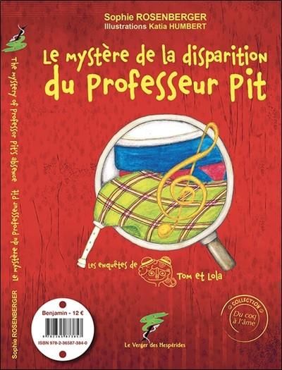 Emprunter Les enquêtes de Tom et Lola : Le mystère de la disparition du professeur Pit. Edition bilingue franç livre