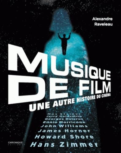 Emprunter Musiques de films. Une autre histoire du cinéma livre