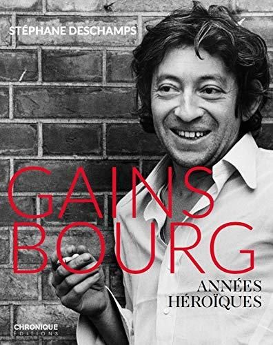 Emprunter Gainsbourg. Années héroïques livre