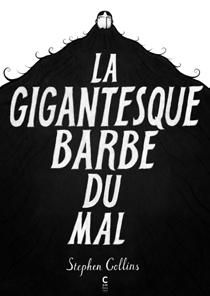 Emprunter La gigantesque barbe du mal livre