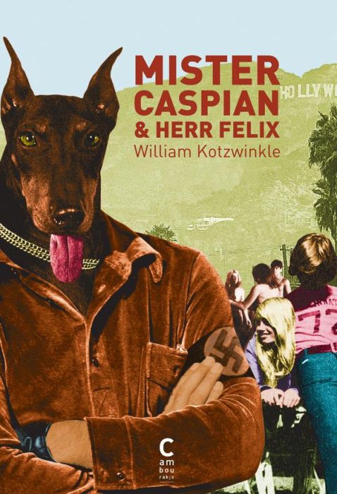 Emprunter Mister Caspian & Herr Felix livre