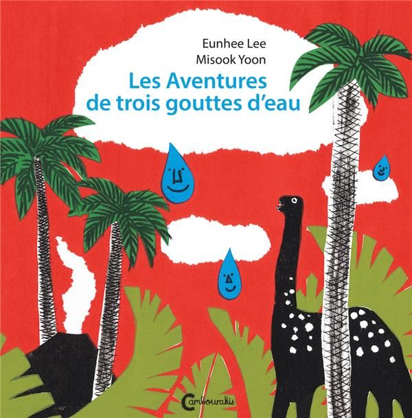 Emprunter Les aventures de trois gouttes d'eau livre