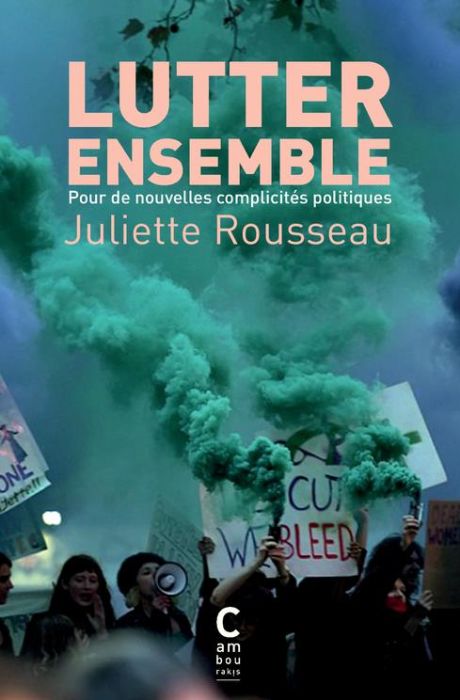 Emprunter Lutter ensemble. Pour de nouvelles complicités politiques livre