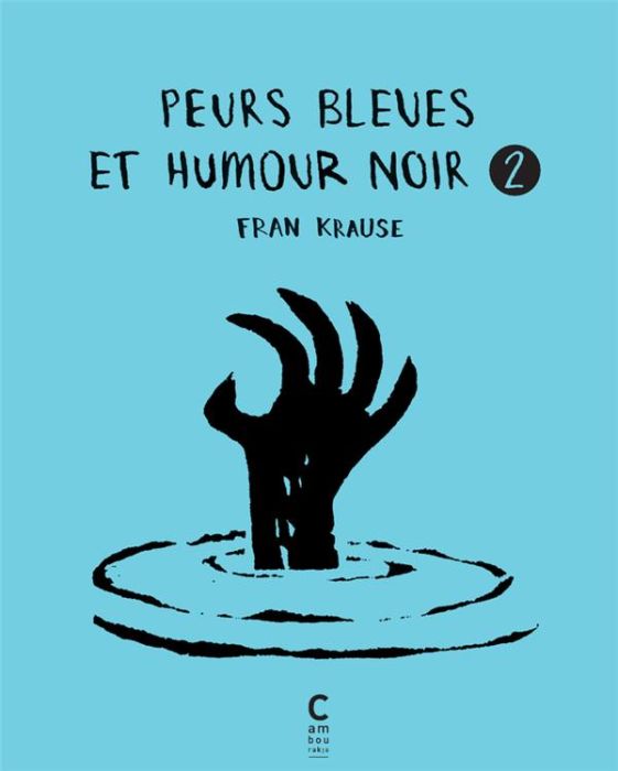 Emprunter Peurs bleues et humour noir Tome 2 livre