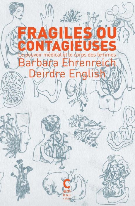 Emprunter Fragiles ou contagieuses. Le pouvoir médical et le corps des femmes livre