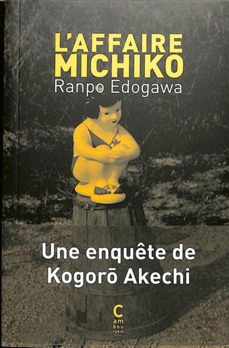 Emprunter L'affaire Michiko. Une enquête de Kogoro Akechi livre