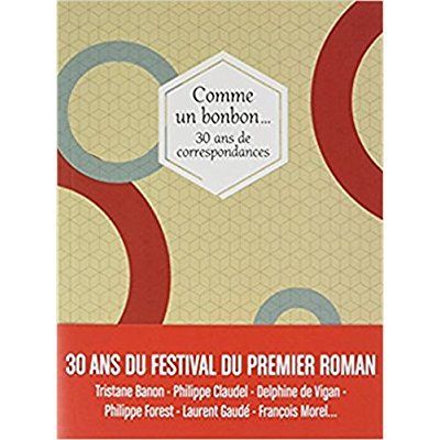 Emprunter Comme un bonbon... 30 ans de correspondances livre