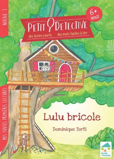 Emprunter Lulu bricole. Niveau 1 livre